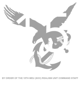 By order of the 15th MEU (SOC) Command Staff